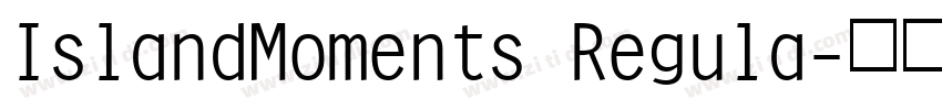 IslandMoments Regula字体转换
